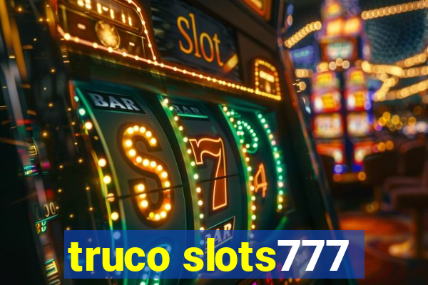 truco slots777