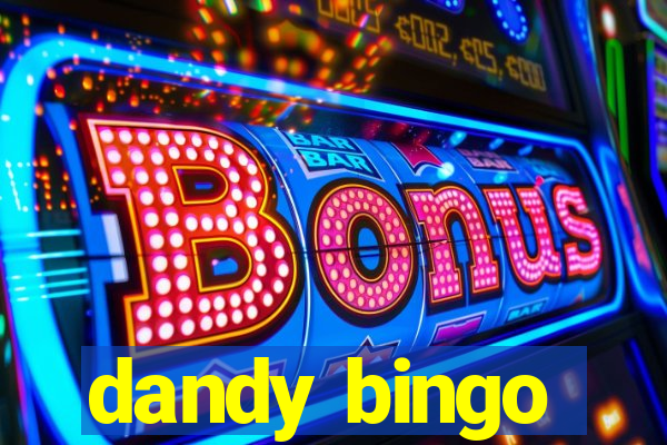 dandy bingo