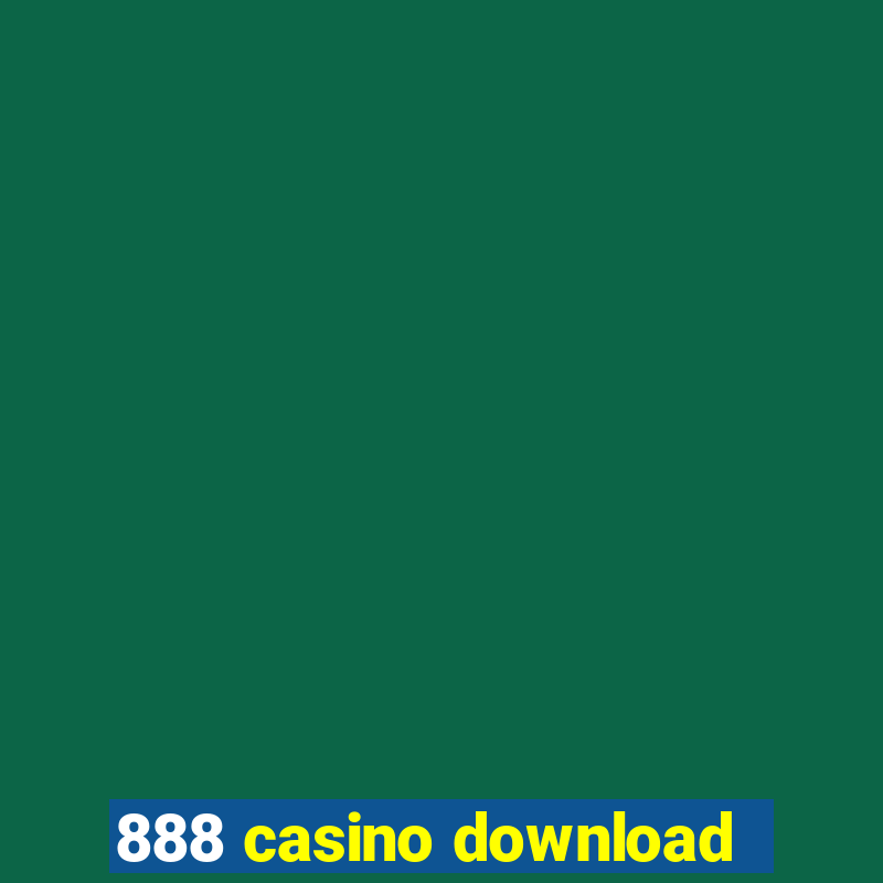 888 casino download