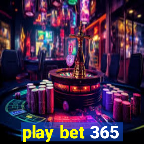 play bet 365