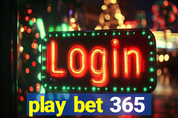 play bet 365