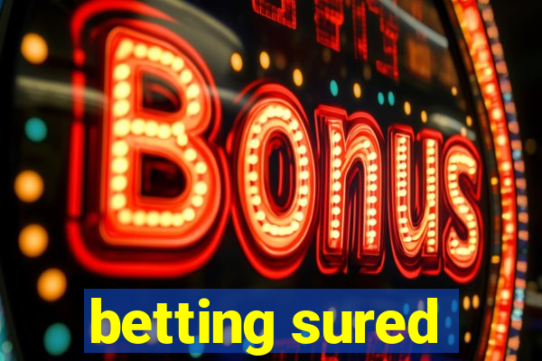 betting sured