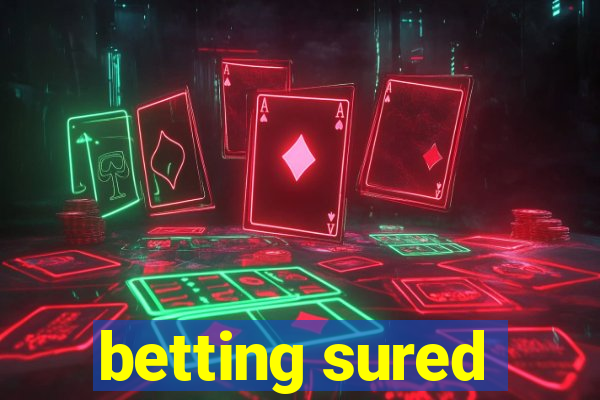 betting sured