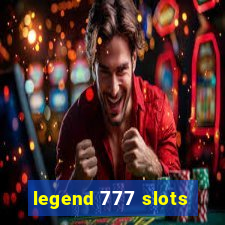 legend 777 slots