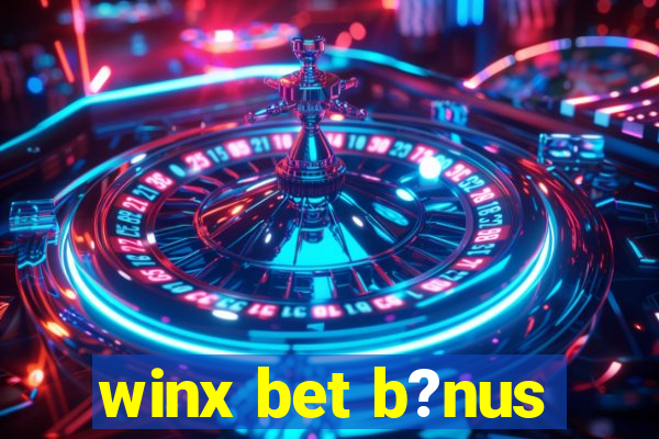 winx bet b?nus