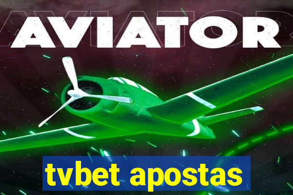 tvbet apostas