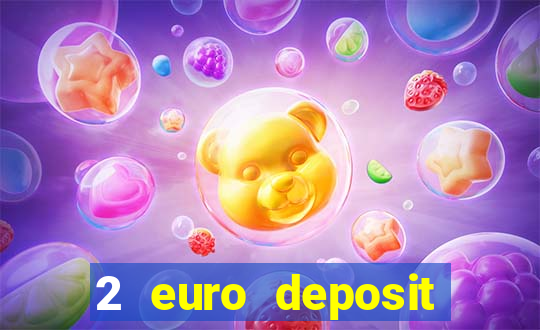 2 euro deposit casinos ireland