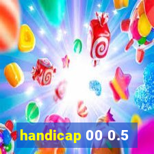 handicap 00 0.5