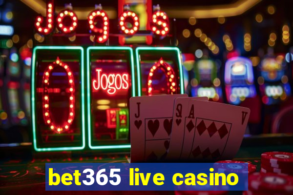 bet365 live casino