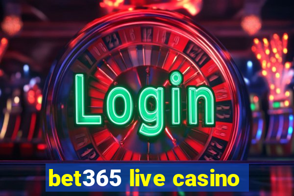 bet365 live casino