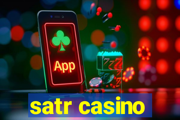 satr casino