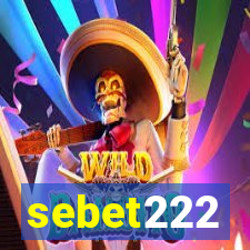 sebet222