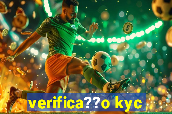 verifica??o kyc