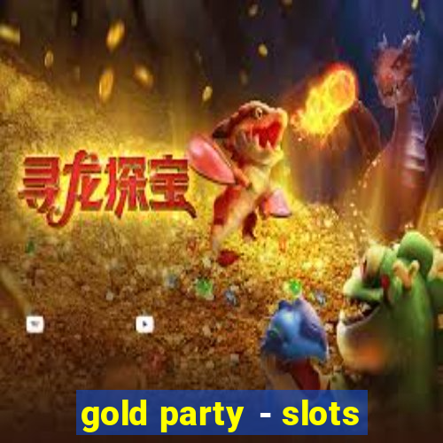 gold party - slots