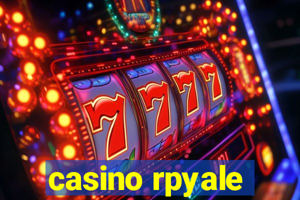 casino rpyale