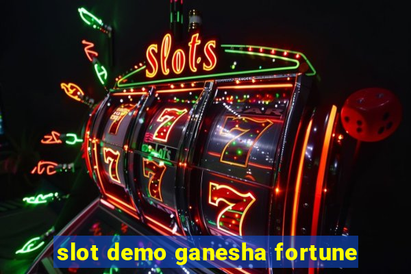 slot demo ganesha fortune