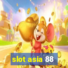 slot asia 88