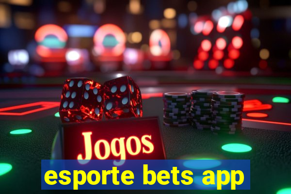 esporte bets app