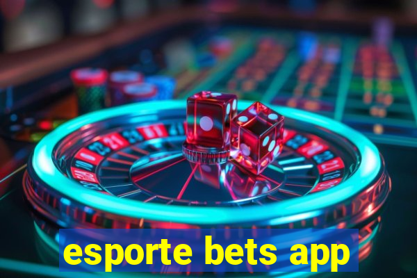 esporte bets app