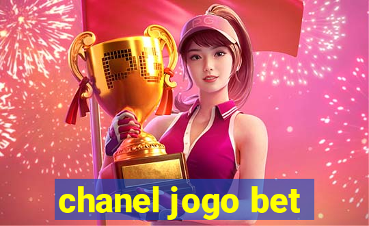 chanel jogo bet