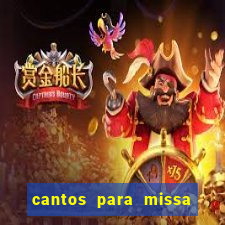 cantos para missa de santa terezinha