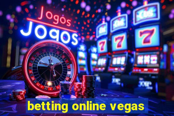 betting online vegas