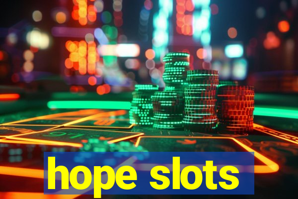 hope slots