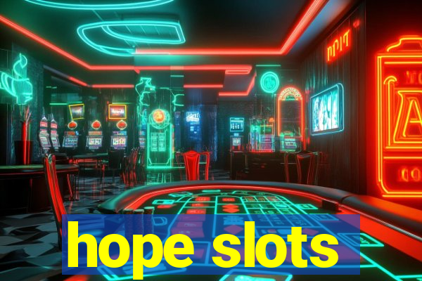 hope slots