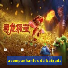 acompanhantes da baixada