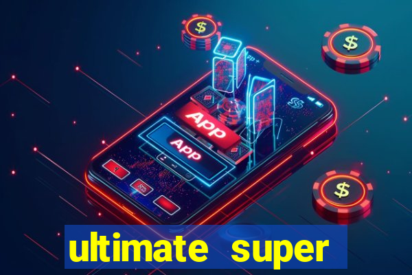 ultimate super reels slot