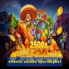 evento adiado sportingbet