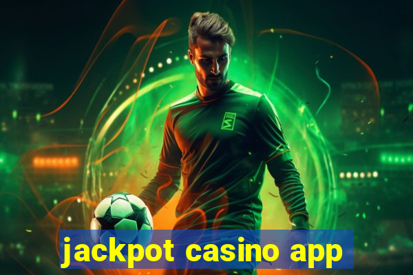 jackpot casino app