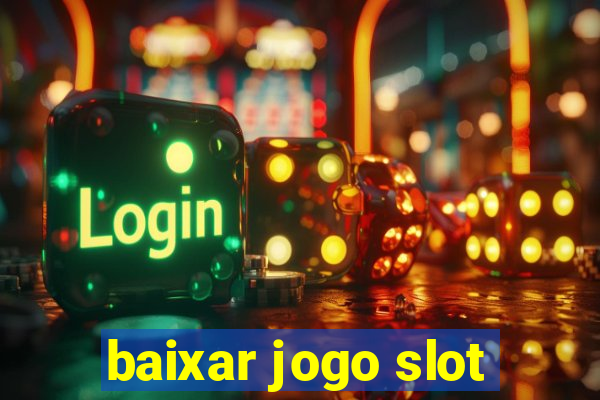 baixar jogo slot