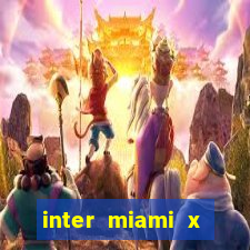 inter miami x orlando city