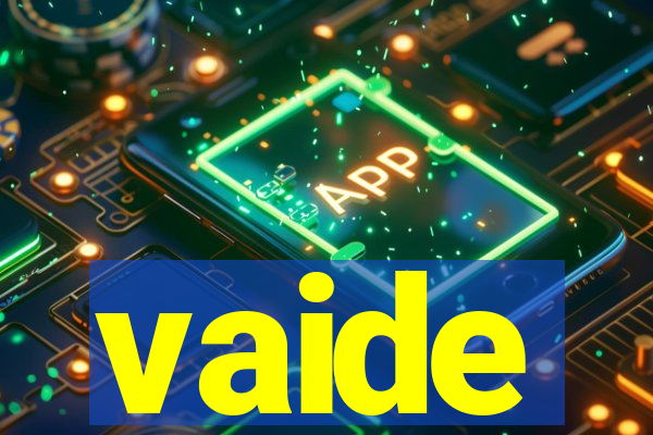 vaide