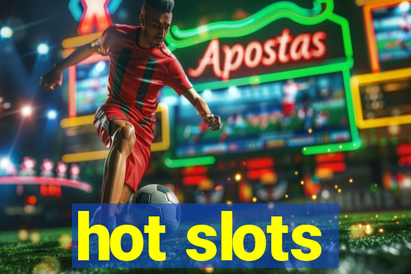 hot slots