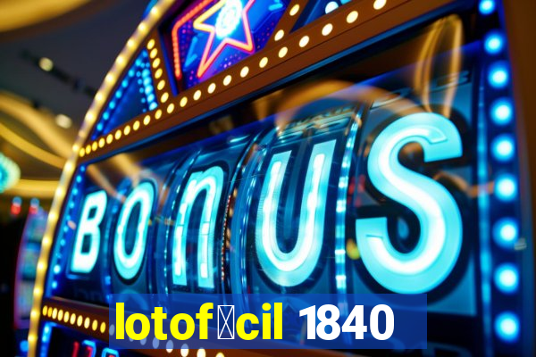 lotof谩cil 1840