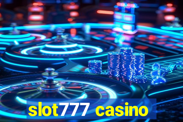 slot777 casino