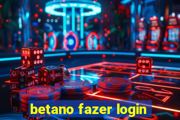 betano fazer login