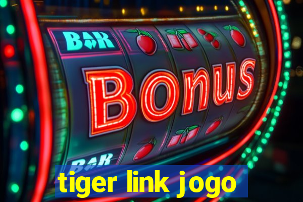 tiger link jogo