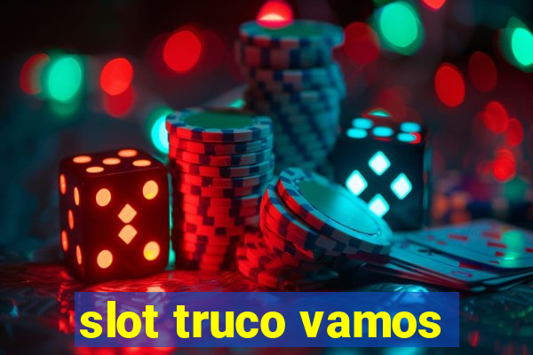 slot truco vamos