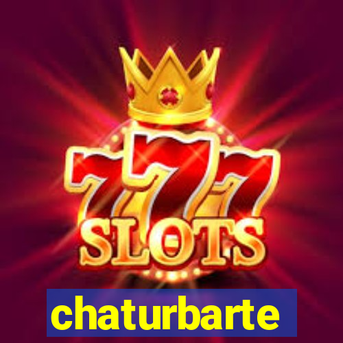 chaturbarte