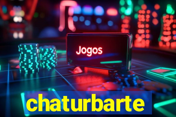 chaturbarte