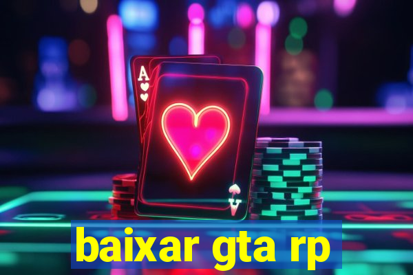 baixar gta rp