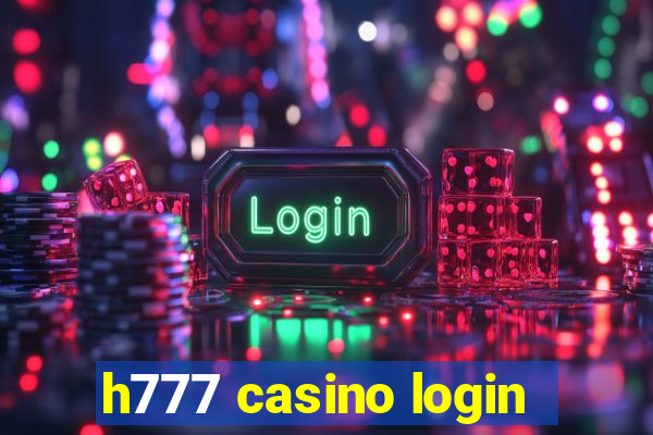 h777 casino login