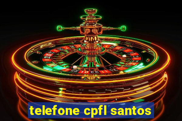 telefone cpfl santos