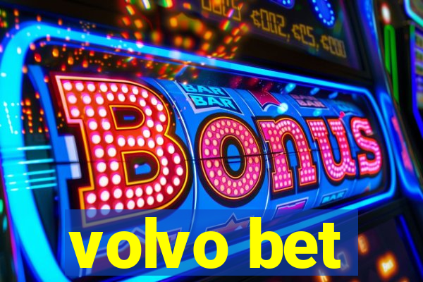 volvo bet