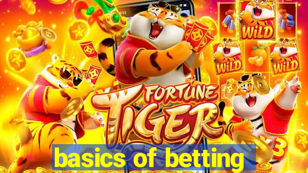 basics of betting