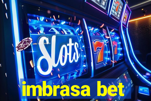 imbrasa bet