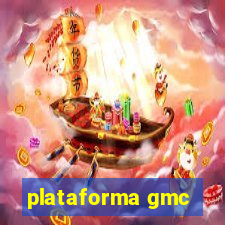 plataforma gmc